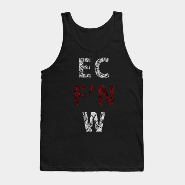 Ecw Tank Top by ysmnlettering